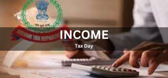 Income Tax Day [आयकर दिवस]